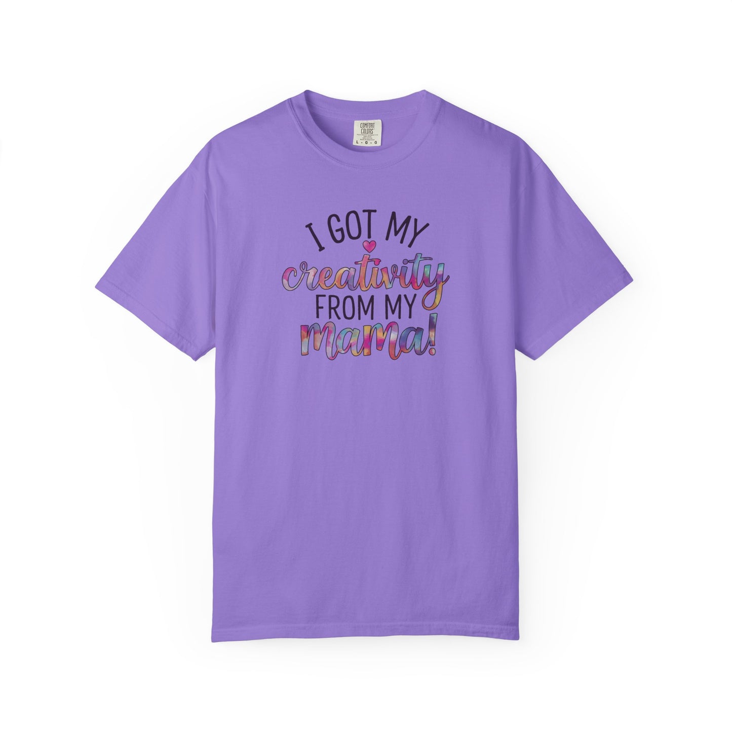 Comfort Colors "Creativity From My Mama" T-shirt - Mother's Day Special Edition