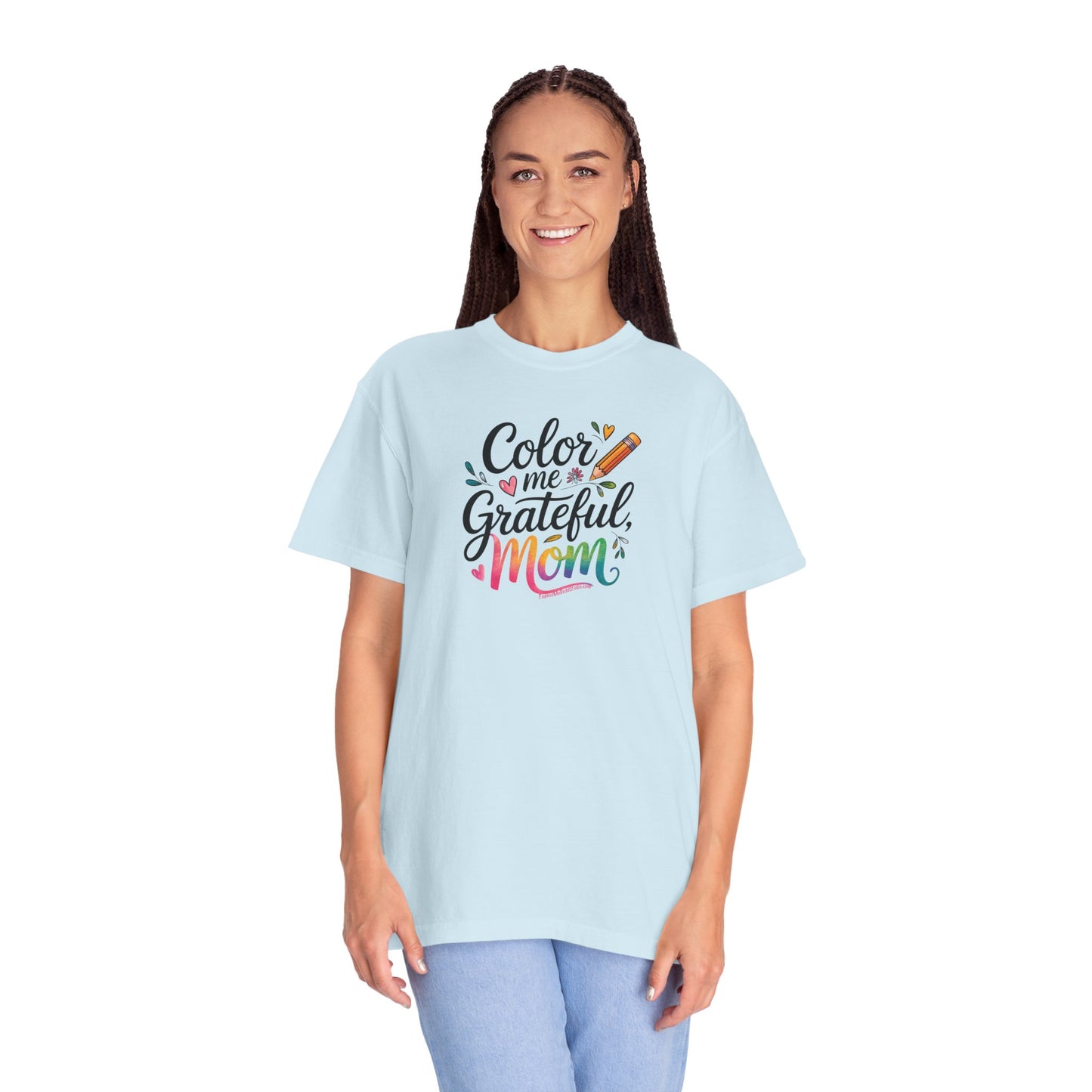 "Color Me Grateful, Mom" T-Shirt - Perfect Gift for Mother's Day