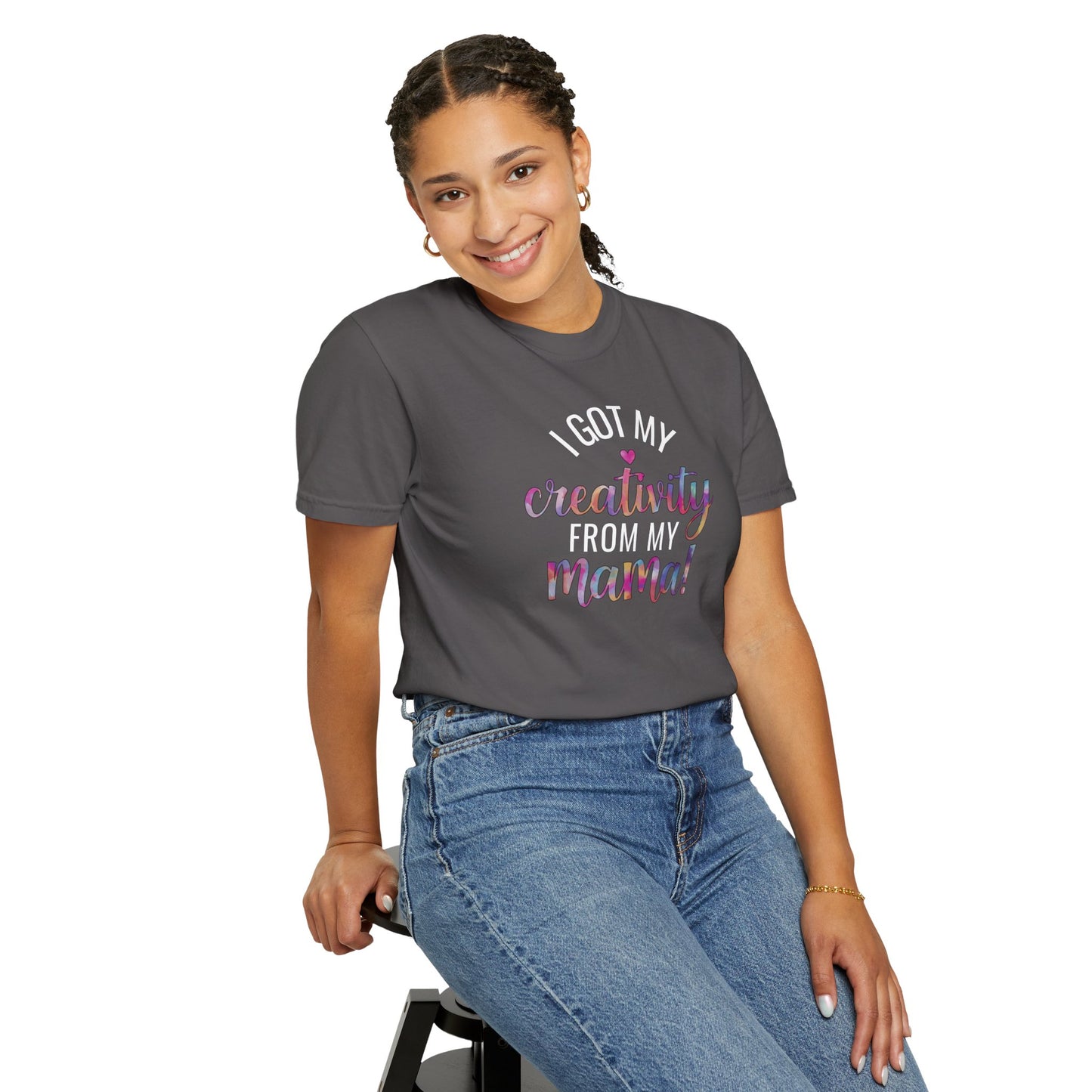 Comfort Colors "Creativity From My Mama" T-shirt - Mother's Day Special Edition