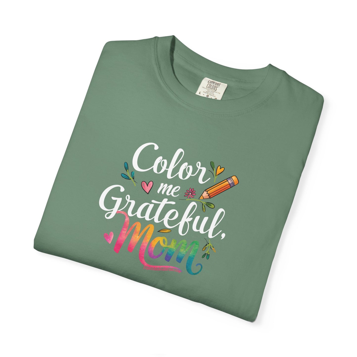 "Color Me Grateful, Mom" T-Shirt - Perfect Gift for Mother's Day