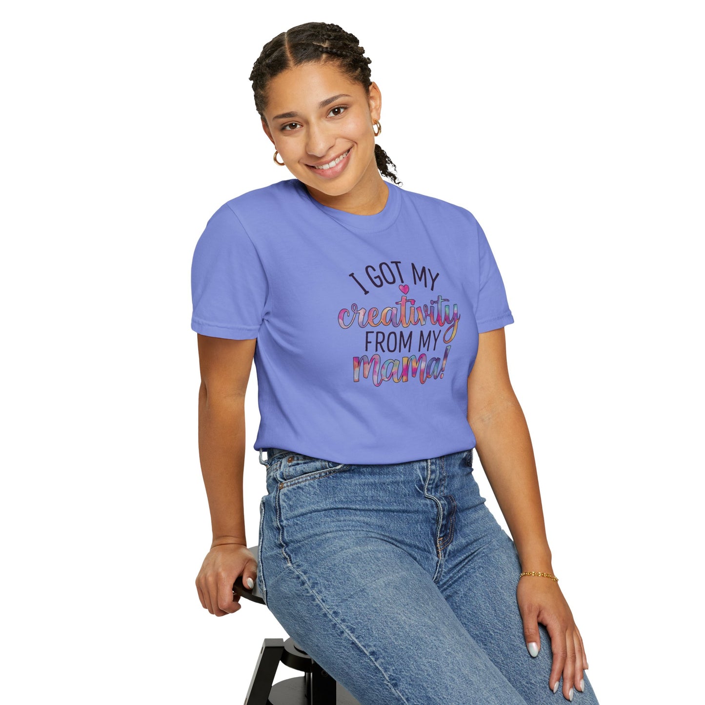 Comfort Colors "Creativity From My Mama" T-shirt - Mother's Day Special Edition