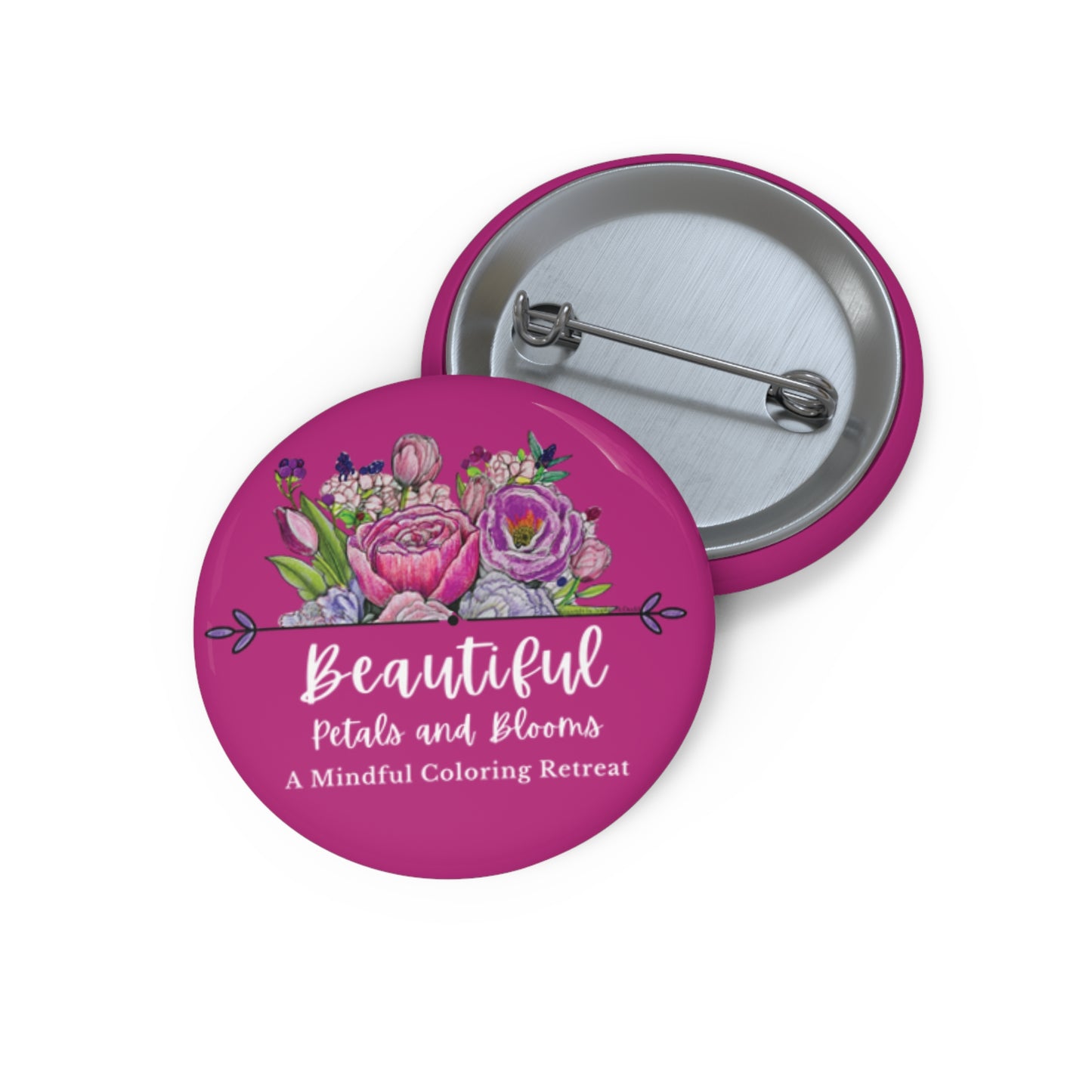 Button Pins - "Beautiful Petals & Blooms" A mindful Coloring Retreat