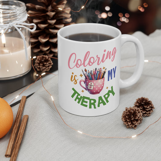 "Coloring IS My Therapy";  White Mug - 11oz