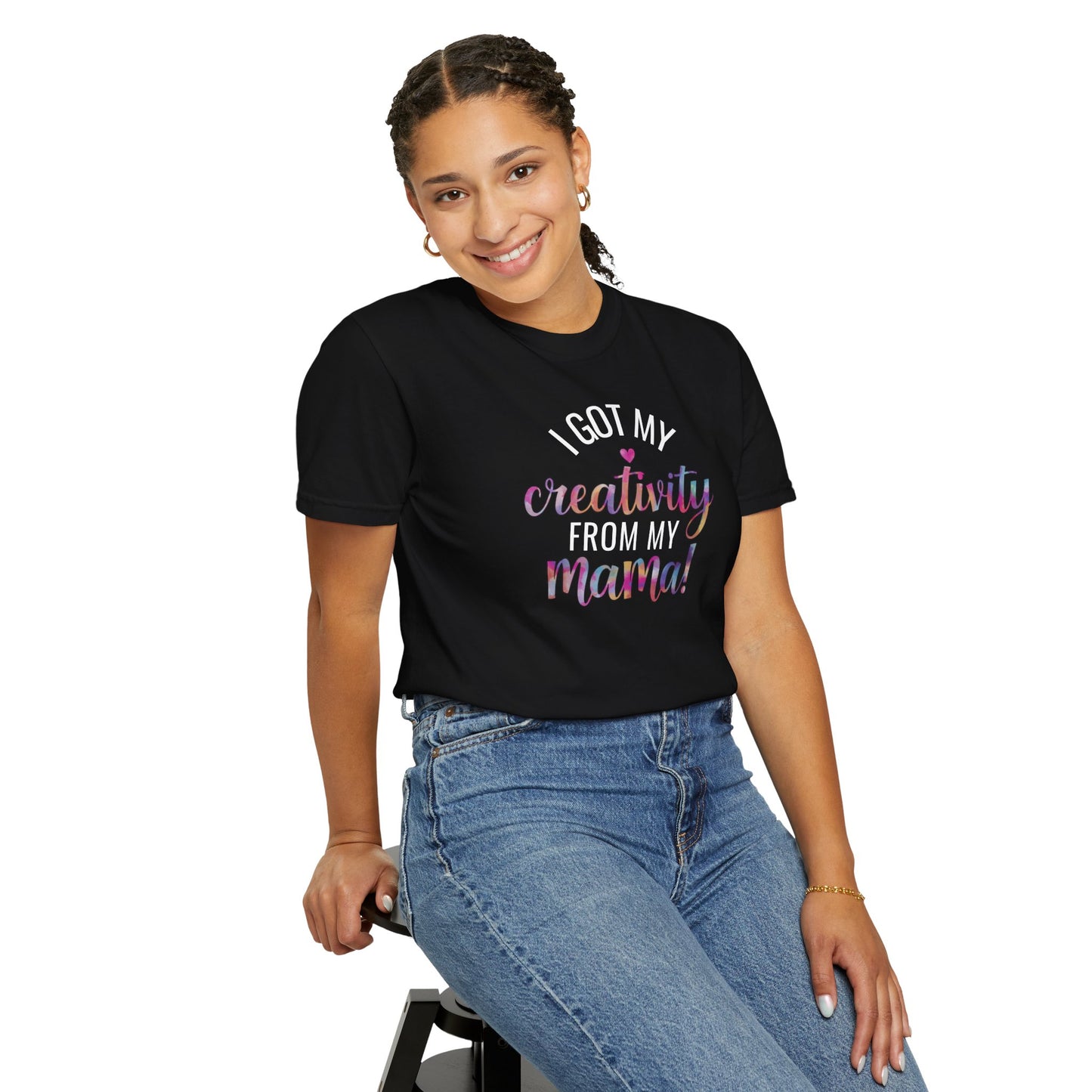 Comfort Colors "Creativity From My Mama" T-shirt - Mother's Day Special Edition