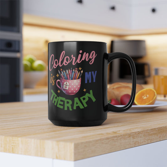 Black Mug "Coloring is MY Therapy" (11oz, 15oz)