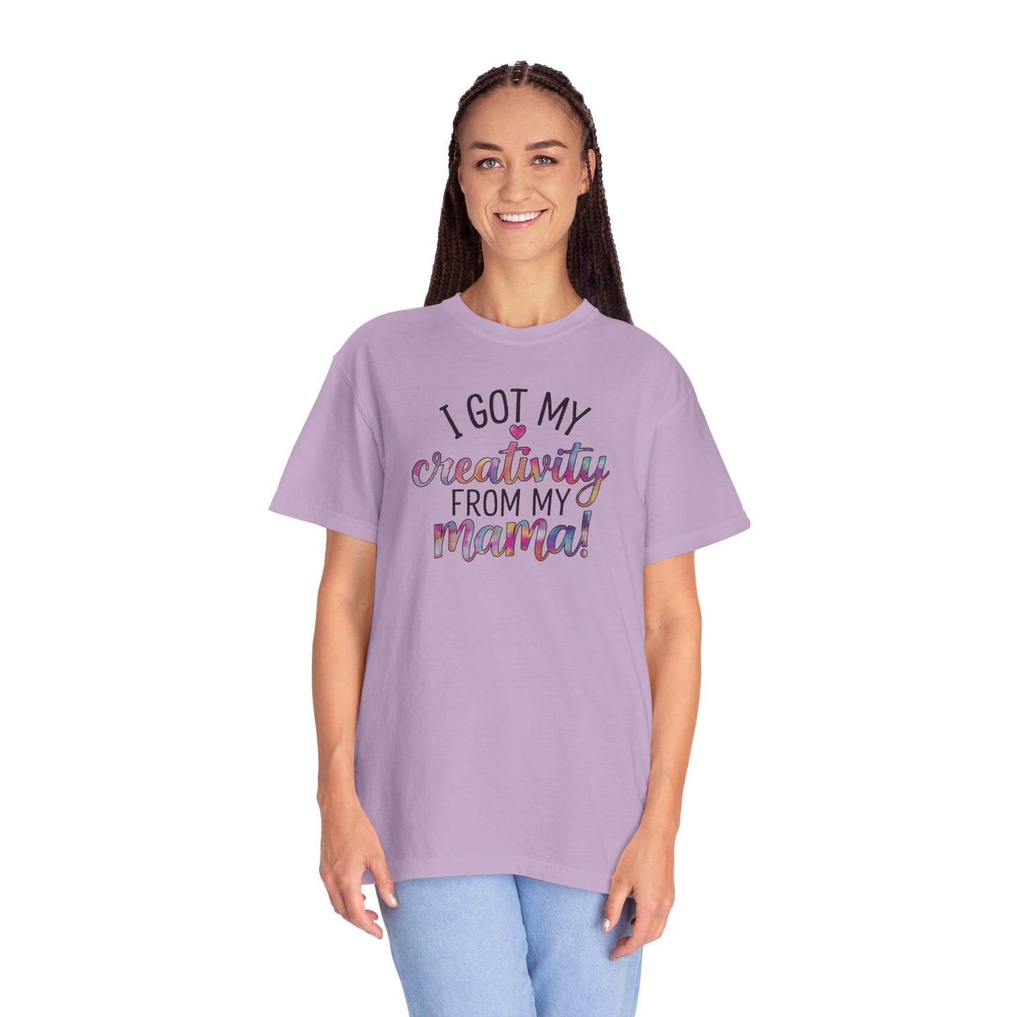 Comfort Colors "Creativity From My Mama" T-shirt - Mother's Day Special Edition
