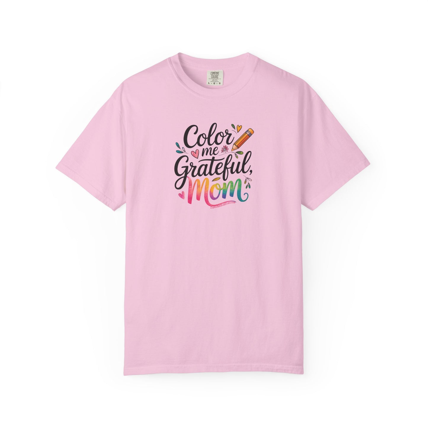 "Color Me Grateful, Mom" T-Shirt - Perfect Gift for Mother's Day