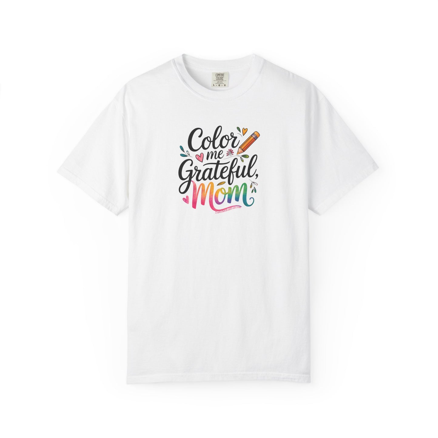 "Color Me Grateful, Mom" T-Shirt - Perfect Gift for Mother's Day