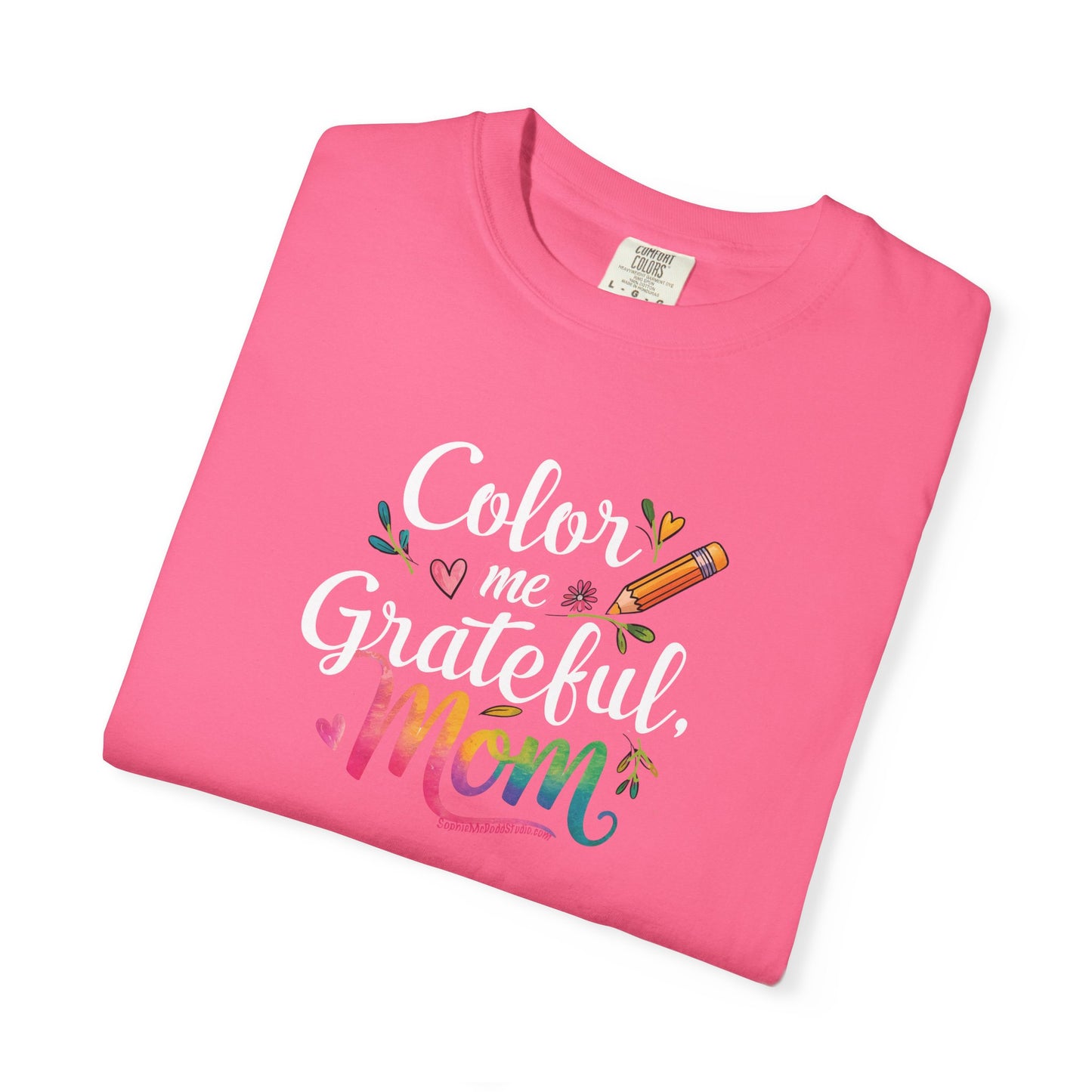 "Color Me Grateful, Mom" T-Shirt - Perfect Gift for Mother's Day