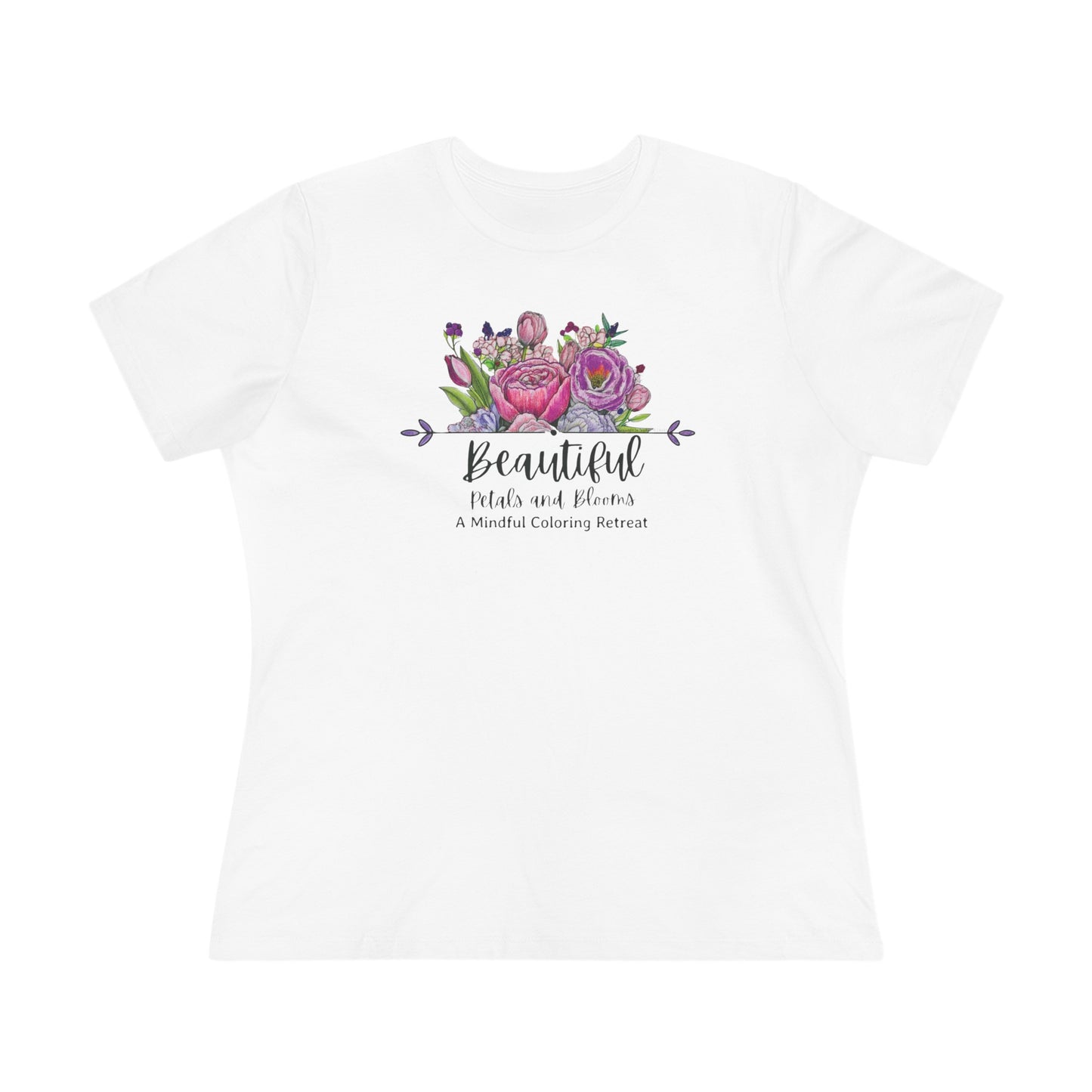 “Beautiful Petals & Blooms: Mindful Coloring Retreat” Women’s Cotton Tee — a unique hand-colored image for those seeking “Serenity in Bloom”.