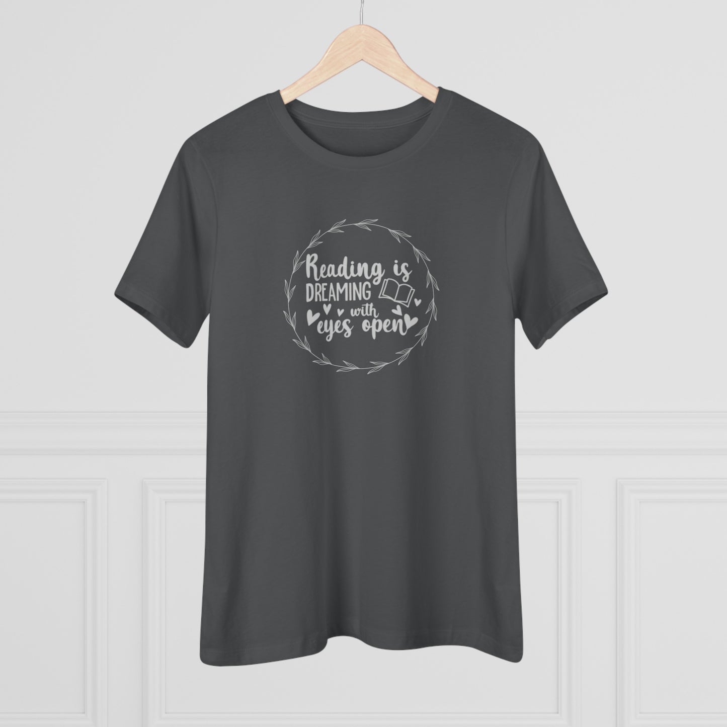 "Dream Big: Reading is Dreaming With Eyes Open" Women's short sleeve Cotton T Shirt