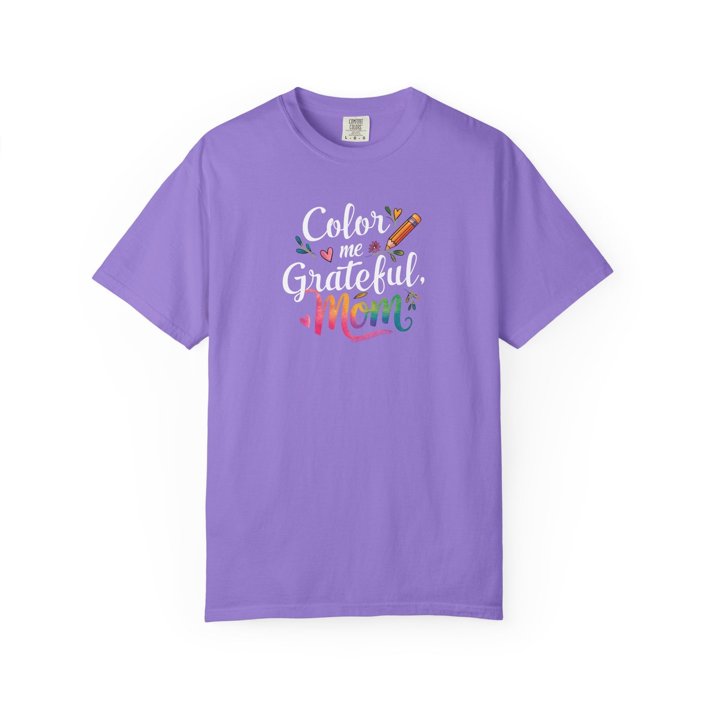 "Color Me Grateful, Mom" T-Shirt - Perfect Gift for Mother's Day