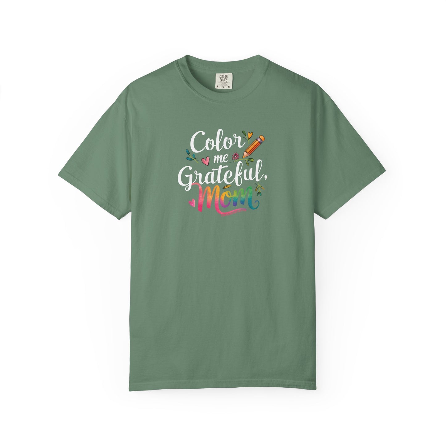 "Color Me Grateful, Mom" T-Shirt - Perfect Gift for Mother's Day