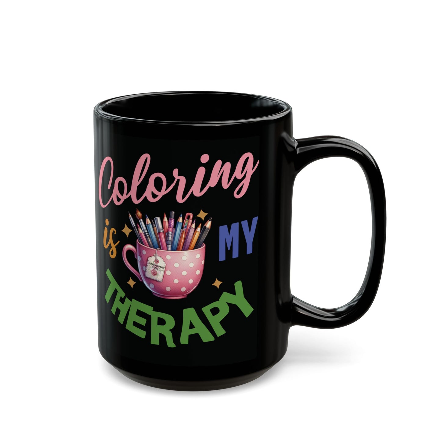 Black Mug "Coloring is MY Therapy" (11oz, 15oz)