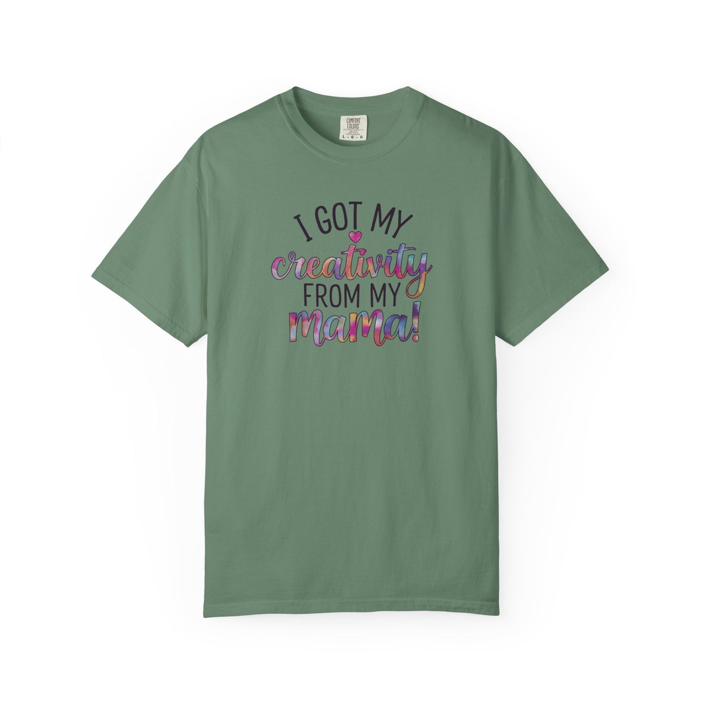 Comfort Colors "Creativity From My Mama" T-shirt - Mother's Day Special Edition