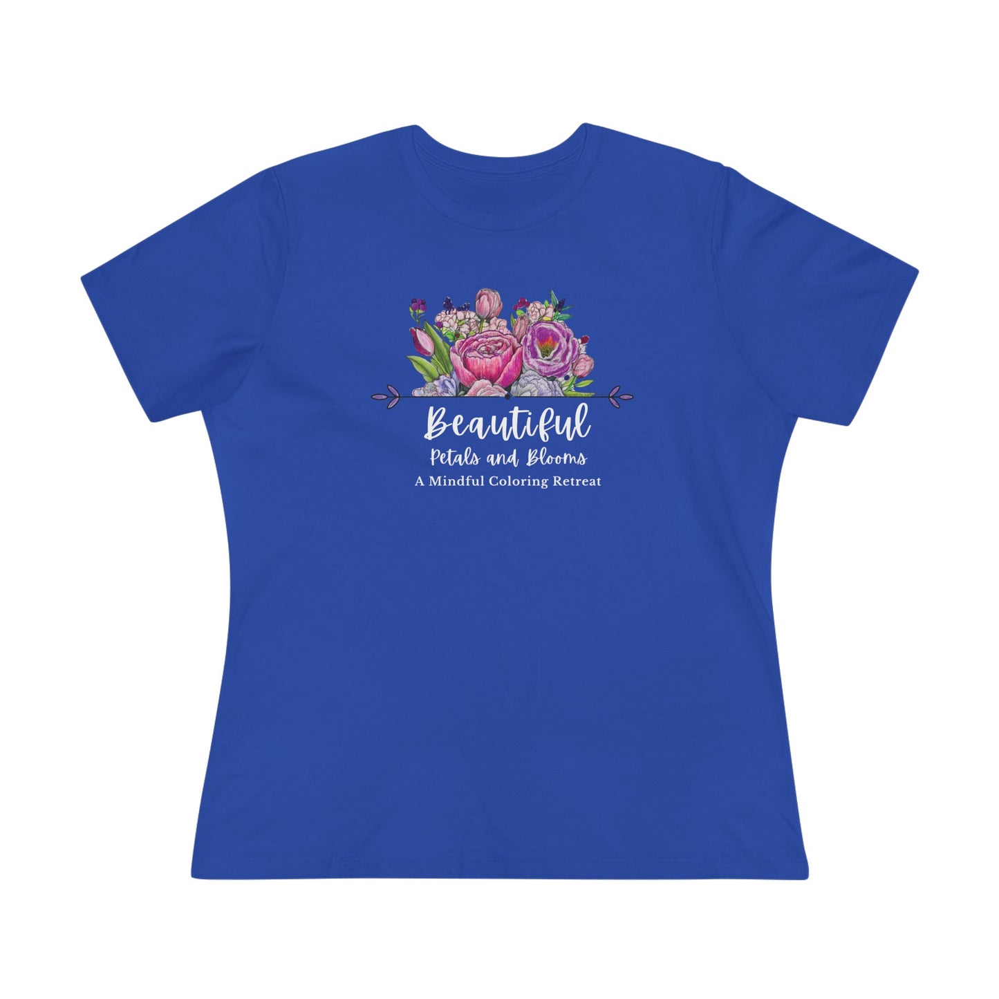 “Beautiful Petals & Blooms: Mindful Coloring Retreat” Women’s Cotton Tee — a unique hand-colored image for those seeking “Serenity in Bloom”.